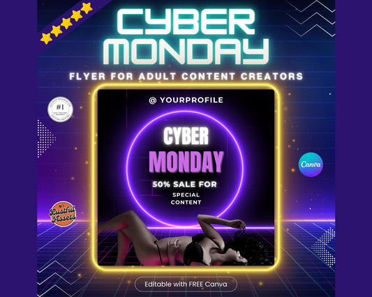 ONLYFANS Cyber Monday Flyer| Onlyfans post Idea Templates, OF, Fansly Snapchat, camgirls, Content creators Bundle idea cyber Monday