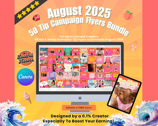 ONLYFANS August Animated Tip Flyers Bundle| Onlyfans Promo, 50 Summer Themed Templates, tipping campaign Ideas, Canva, Camgirls, Fansly Snap