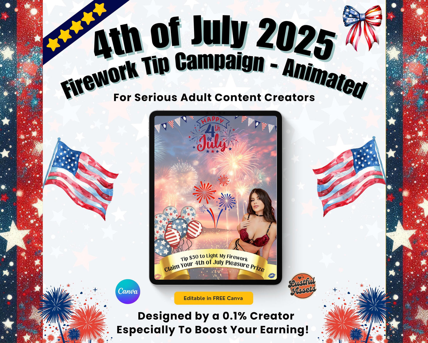 ONLYFANS 4th of July Animated Tip Campaign| Onlyfans Tip Game Ideas, independence day Theme Canva for Creators camgirls,Fansly Snap Template