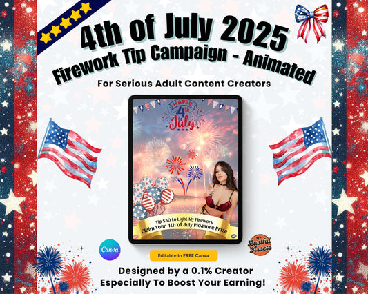 ONLYFANS 4th of July Animated Tip Campaign| Onlyfans Tip Game Ideas, independence day Theme Canva for Creators camgirls,Fansly Snap Template
